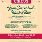 Gran Concerto di Musica Rom Potrebbe essere un'immagine raffigurante strumento musicale e il seguente testo "CINETEATRO CIRCUS Gran Concerto di Musica Rom GENNARO SPINELLI, violino solista ALEXIAN SANTINO SPINELLI, fisarmonica solista MUSICISTI DELLA SEZIONE ANPI DEL TEATRO ALLA SCALA DI MILANO ANDREA PECOLO, violino THOMAS CAVUOTO, viola STEFANO DALLERA, violino GABRIELE GAROFANO, violoncello FRANCESCO LATTUADA, viola GINTOLI, violoncello MARCELLO SCHIAVI, viola OMAR LONATI, contrabbasso DIRETTORE E ORCHESTRATORE MARCO BARTOLINI, violino 15 Dicembre 2025 ore 20:45 Via Lanciano, 9- Pescara Ingresso libero fino esaurimento posti. Info e prenotazioni fondazione@pescarabruzzo.it 085 4219109 Promosso realizzato da PIFCDAO5 FONDAZIONE condhidere innovanda ชรี่งลคลีมง PISCARE PESCARA CITH A.N.P.L o6cи"