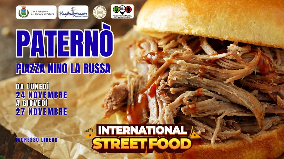 Evento International Street Food Paternò Locandina International Street Food Paternò - da lunedì 24 novembre - giovedì 27 novembre 2025 ore 18:00 ore 23:45