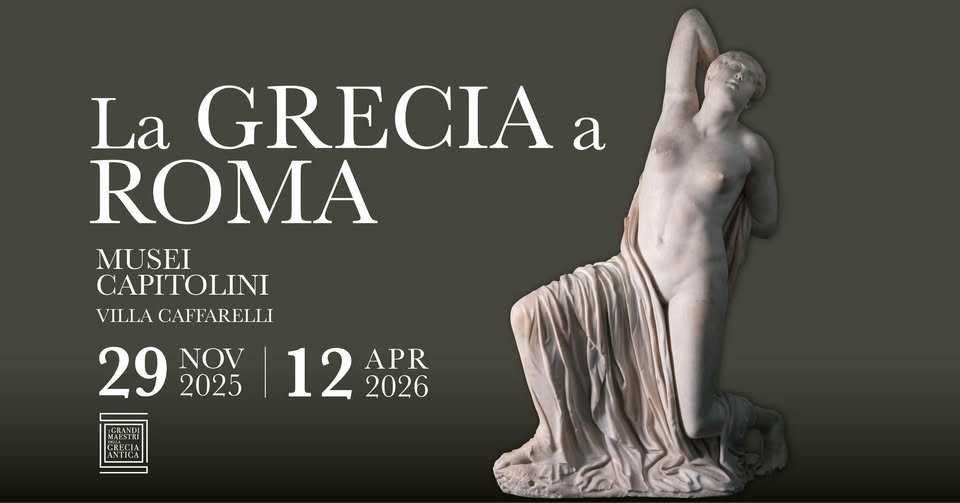 La Grecia a Roma | 28 novembre 2025 – 12 aprile 2026 Potrebbe essere un'immagine raffigurante avvoltoio e testo