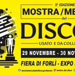 La Mostra Mercato del Disco di Forlì – 6^ edizione Potrebbe essere un'immagine raffigurante il seguente testo "64 EDIZIONE 王 MOSTRA/N MOSTRA/MERCATO /MERCATO del DISCO edel CD USATO E DA COLLEZIONE 29 NOVEMBRE 30 NOVMBRE 2022 FIERA DI FORLÌ EXPO ELETTRONICA f mostramercatodeldisco.pordenone mostra_del_disco mostra EXPO www.mostradeldisco.com"