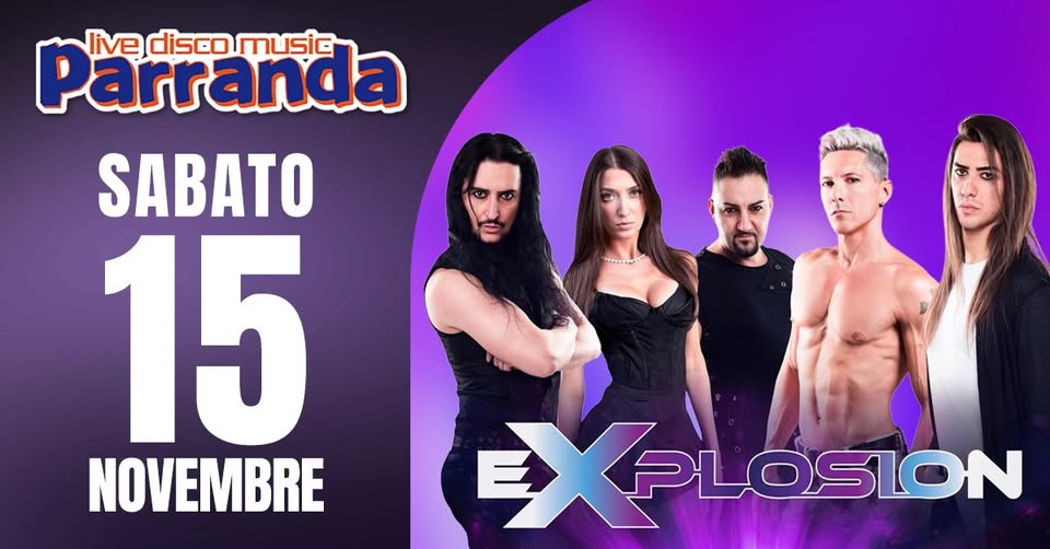 La Parranda / Sabato 15 Novembre / Explosion Band Potrebbe essere un'immagine raffigurante una o più persone e il seguente testo "Parranda music live ediscomusic SABATO 15 NOVEMBRE EXPLOSION PLOSION"