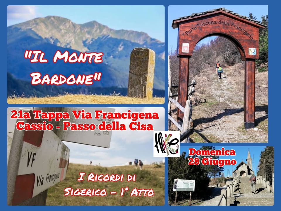 “LA PORTA DELLA TOSCANA” – I Ricordi di SIGERICO 1° atto – 21a Tappa Francigena Il Monte Bardone Potrebbe essere un'immagine raffigurante il seguente testo ""IL MONTE BARDONE" 21a Tappa Via Francigena Cassio - Passo della Cisa no 00 VF Domenica 28 Giugno I RICORDI DI SIGERICO SIGERICO-1ATTO -1° ATTO"