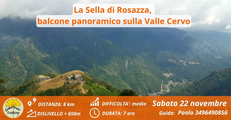 Evento La Sella di Rosazza, balcone panoramico sulla Valle Cervo Locandina La Sella di Rosazza, balcone panoramico sulla Valle Cervo - sabato 22 novembre ore 09:30 - 16:00