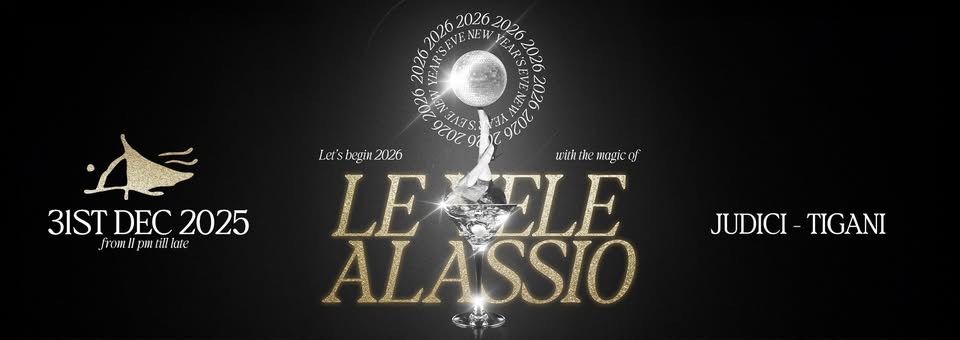 Le Vele Alassio New Year’s Eve 2026 Wednesday 31st December 2025 Potrebbe essere un'immagine raffigurante il seguente testo "2026 RSEYF NEW LAnE 2026 2026 2026 200 111 รินร 9202 97 አብሱራኛ ๕ EA 9206 Ler'sbegin Ler'sbegin2026 begin 2026 1ท0 wihthemugicof the he mugic of LE LEKELE ELE ALASSIO 3ISTDEC2025 3IST DEC 2025 fm fa T 麗素店 龍 Lk ore JUDICI JUDICI-TIGANI TIGANI"
