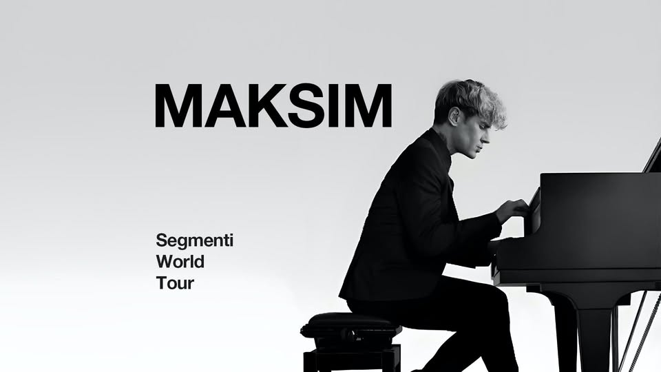 Potrebbe essere un'immagine raffigurante pianoforte e il seguente testo "MAKSIM Segmenti World Tour"