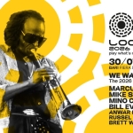 Marcus Miller presents “We Want Miles” – Locus 2026 Potrebbe essere un contenuto grafico raffigurante tromba, clarinetto, sassofono e il seguente testo "LOCUS 2026 play what's not there 30/07 BARI FIERA DEL LEVANTE WE WANT MILES! The 2026 Reunion Tour MARCUS MILLER MIKE STERN MINO CINELU BILL BILLEVAI EVANS ANWAR MARSHALL RUSSEL GUNN BRETT WILLIAMS"