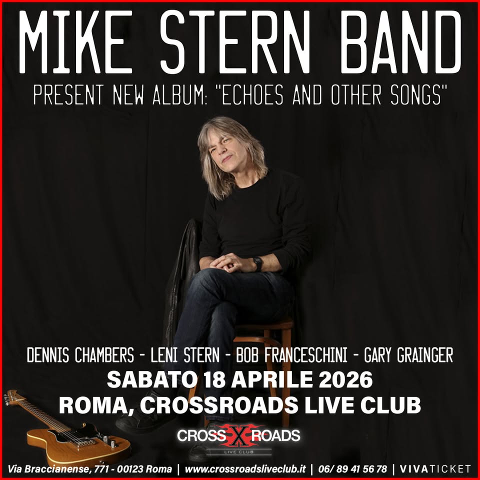 Evento Mike Stern Band Roma, CrossRoads Live Club Locandina Mike Stern Band Roma, CrossRoads Live Club - sabato 18 aprile ore 20:00 - 22:00