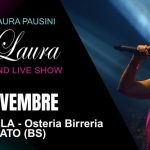 OLTRELAURA – Laura Pausini Tribute Band LIVE @ LA CASELLA Castegnato (BS) Oltrelaura – Laura Pausini Tribute Band Live – La Casella Castegnato (Bs) a Castegnato (BS) il 29 novembre 2025