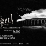 Opeth + Blood Incantation | Pompei (NA), Anfiteatro degli Scavi Potrebbe essere un'immagine in bianco e nero raffigurante il seguente testo "Oiah Thelast WIL ThelastWILL.andTE.STAMENT L and TESTAMENT SPECIALGUEST BLODO INCANTATION 10.07. 26 POMPEI (NA) ANFITEATRO ANFITEATRODEGLISCA DEGLI SCAVI BIGLIETTI DISPONIBILI SU MC2LIVE.IT VIVATICKET com VIVA CKET IE AISCCONEIRTI"