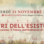 Parole che curano: il Teatro dell’Esistenza di Anna Solaro Potrebbe essere un'immagine raffigurante il seguente testo "VENERDÌ 21 NOVEMBRE 2025 QUARTO PIANETA via G. Maggio 4, Genova_ F E S T I L TEATRI DELL'ESIST DELL L'ESISTENZA Parole che curano: il Teatro dell'Esistenza di Anna Solaro"