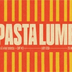 PASTA LUMEN #3@Signorvino – Piazza Matteotti Potrebbe essere un contenuto grafico raffigurante testo