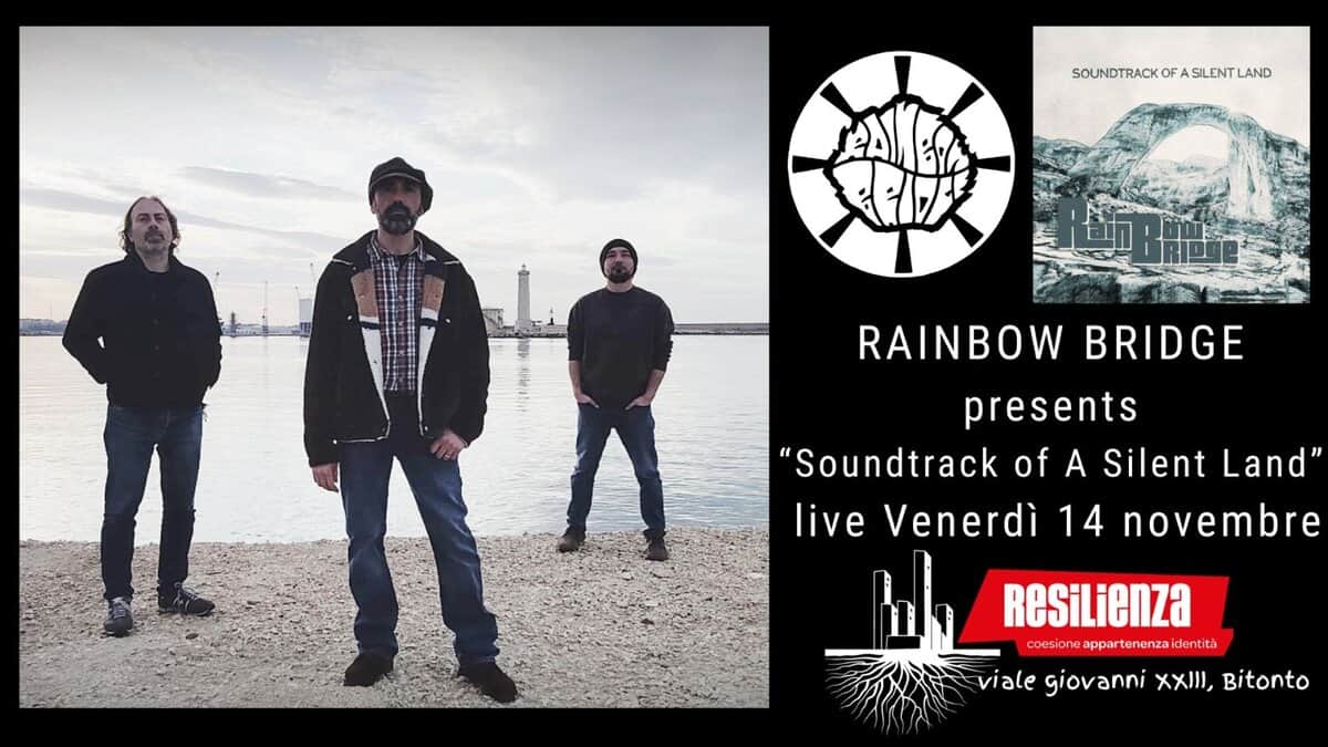 Evento Rainbow Bridge presents Soundtrack Of A Silent Land Locandina Rainbow Bridge presents Soundtrack Of A Silent Land - venerdì 14 novembre ore 21:45 - 23:45