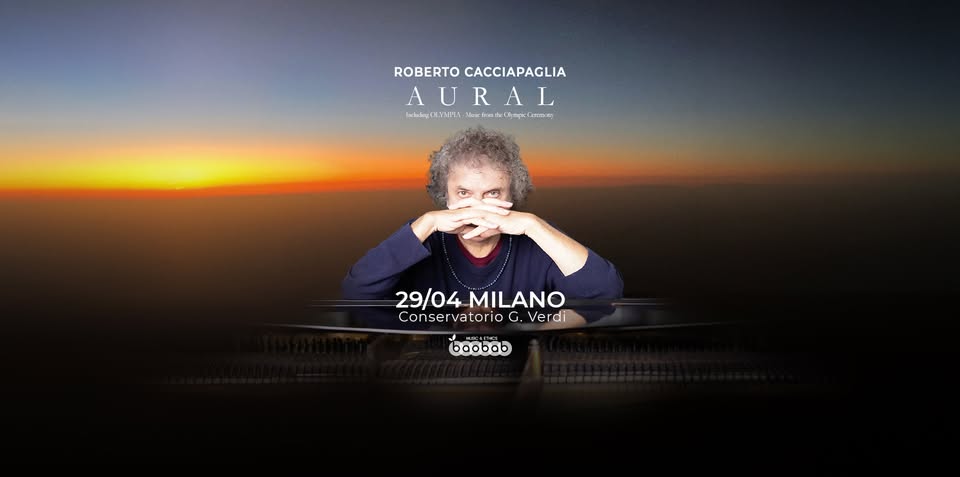 ROBERTO CACCIAPAGLIA | MILANO| Conservatorio Giuseppe Verdi Potrebbe essere un'immagine raffigurante il seguente testo "ROBERTO CACCIAPAGLIA A AURAL SONGS NGSONREALITY REALITY NIW.W.BIN/ENDOONCIAR/3 NDCONCERT /326 NEW S.RUM 29.04 29.04MILANO 04 MILANO 29.0 CONSFRVATORIO CIUSFPP VFRDI baoteb"