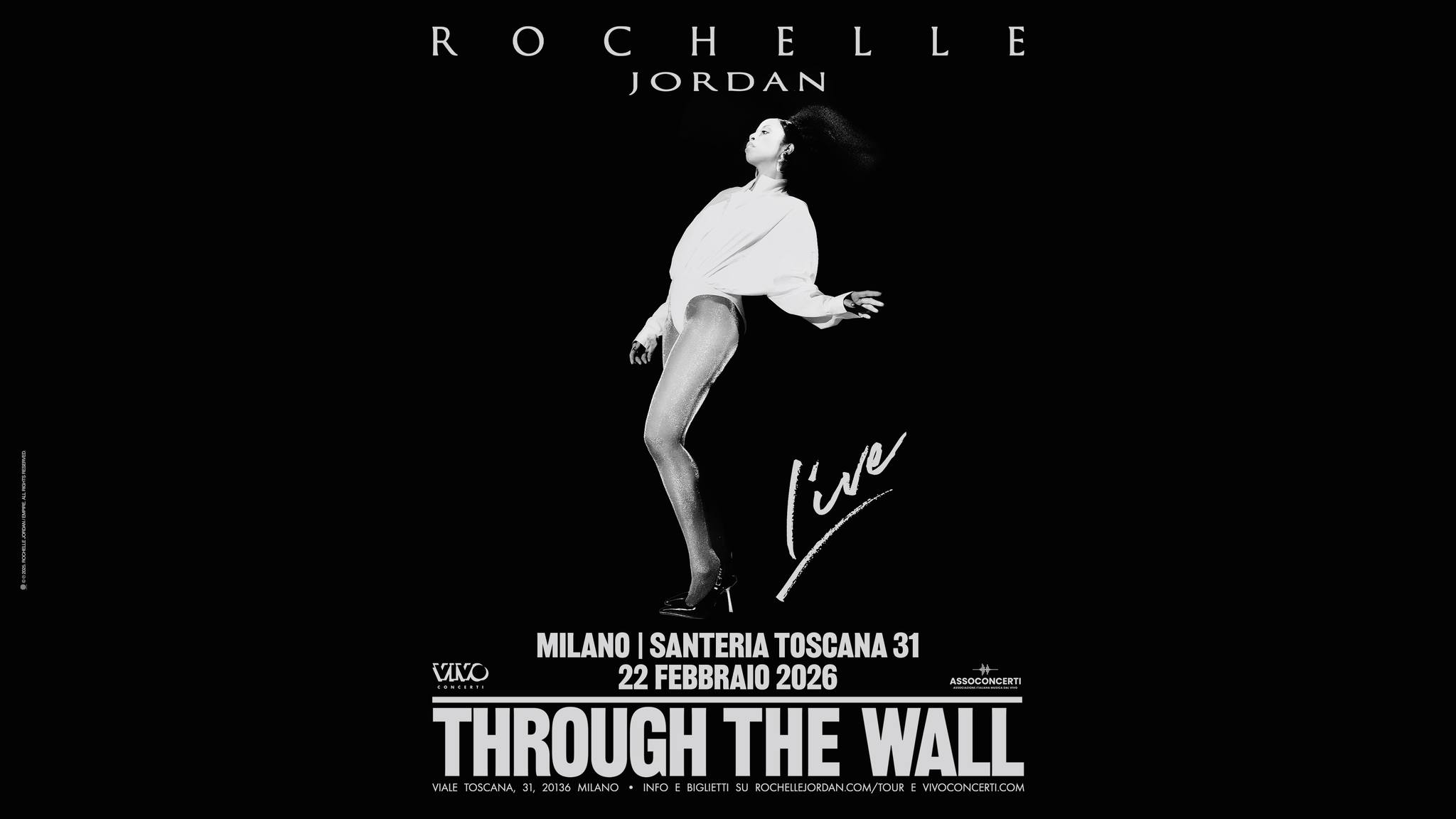 Rochelle Jordan dal vivo a Milano Potrebbe essere un'immagine raffigurante skateboard e il seguente testo "R OCHELLE o C H ELLE L E JORDAN lina MILANO SANTERIA TOSCANA 31 VIKO 22 FEBBRAIO 2026 ASSOCONCERTI THROUGH THE WALL A 31 20136 LAND INIO BIGLETT SU ROCHELL VWGOONCERTI.CON"