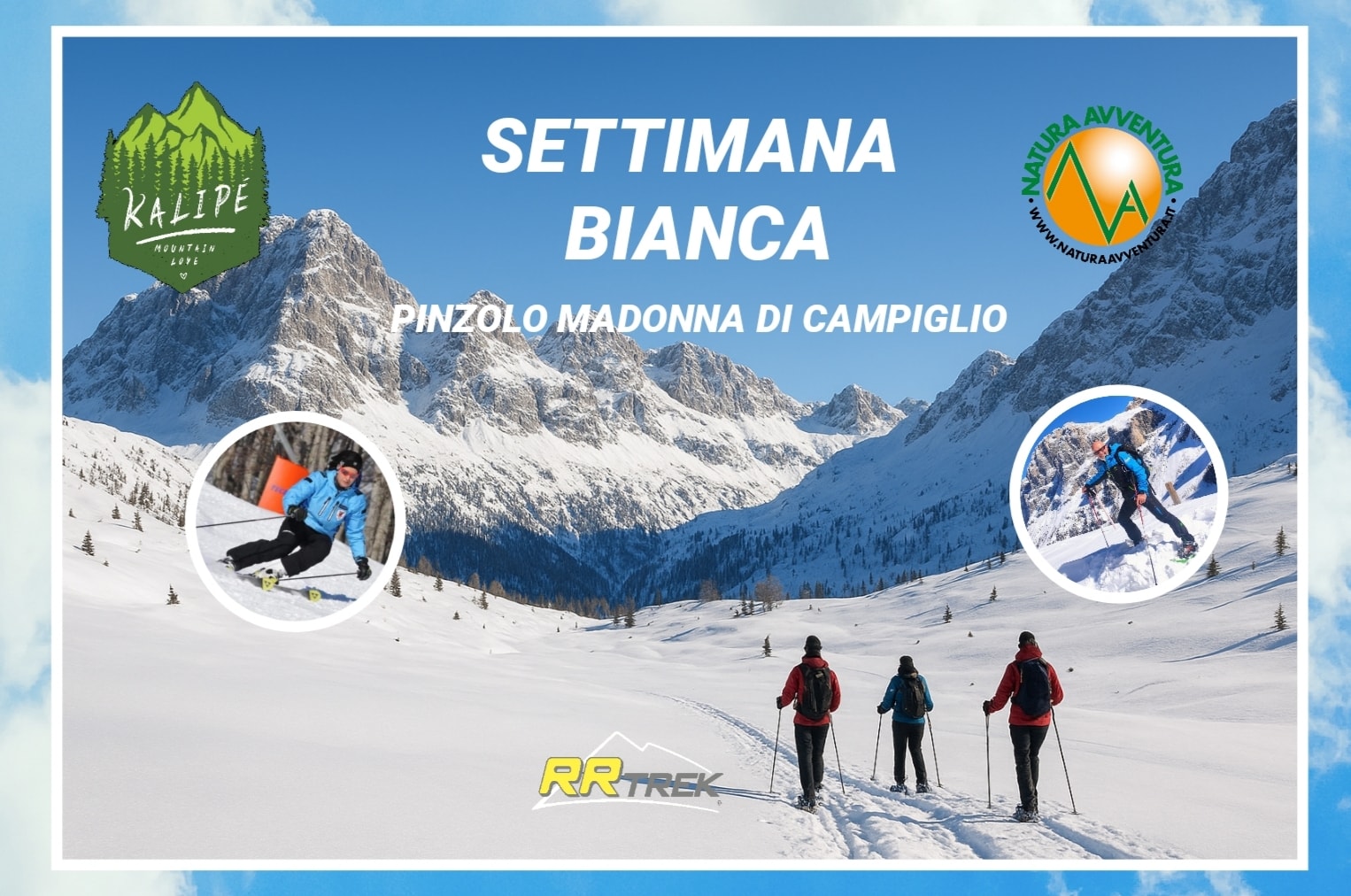 Potrebbe essere un'immagine raffigurante il seguente testo "KALIPE MSUNTAIE SETTIMANA BIANCA PINZOLO PINZOLOMADONNA MADONNA DI CAMPIGLIO ΣΛΚΑΙΑ #AATURAN ATURAAV RR RRTREK TREK"