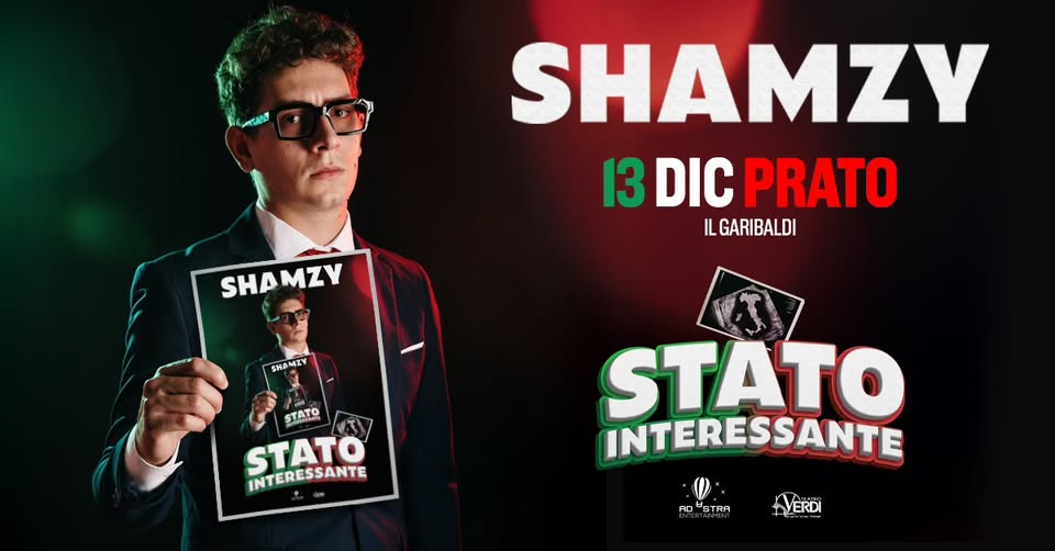 SHAMZY Stato interessante | PRATO Potrebbe essere un'immagine raffigurante il seguente testo "SHAMZY MZY SHA SHAMZY 13 DIC PRATO IL GARIBALDI SHAMIV eTo STATO STATO STATO INTERESSANTE STATO INTERESSANTE RO OSTRA STRA YERDI"