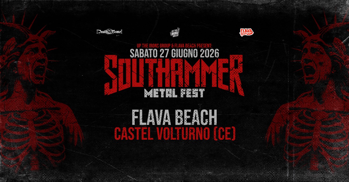 Evento Southammer Metal Fest 2026 Locandina Southammer Metal Fest 2026 - sabato 27 giugno ore 13:30 - 23:59