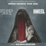 Stoned Jesus & Wheel – Spring Equinox Tour | Bologna, Alchemica Music Club Potrebbe essere un'immagine raffigurante il seguente testo "MCLiM ya arranger rrangement em with K2& D Doomstar Booking present SPRING EQUINOX TOUR 2026 STONED JESUZ JESUS WHEEL"