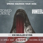 Potrebbe essere un'immagine raffigurante il seguente testo "MCLiM ya arranger rrangement em with K2& D Doomstar Booking present SPRING EQUINOX TOUR 2026 STONED JESUZ JESUS WHEEL"