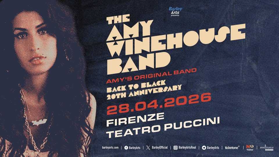 The Amy Winehouse Band – Amy’s Original Band | Back To Black 20th Anniversary | Live in Firenze Potrebbe essere un'immagine raffigurante sassofono e il seguente testo "Barley ley Arts AMY THE 채!N대OUS더 AMY'S BAND ORIGINAL BAND BACK 28.04.2026 28.04 20T ANNIVERSARY TO BLACK 2026 TEATRO FIRENZE PUCCINI barlayarts.com BarleyArts BarleyOfficial O BarleyArtsReal BarleyArts ticketone האמוסר somusic LOTCUT แตอา"