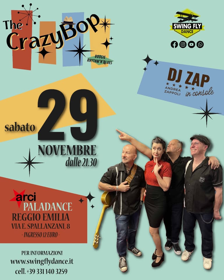 🔥The CrazyBop Rhythm’n’ Blues Live🔥 Potrebbe essere un'immagine raffigurante chitarra e il seguente testo "SWING FLY DANCE The Crazu CrazyBop* BOOGIE RHYTHM'N'BLUES BLUES RHYTHM' ** DIZAP DJ ZAP ANDREA ANDDE* ZAPPOLI in console sabato 29 NOVEMBRE dalle dalle21.30 21.30 arci PALADANCE REGGIO EMILIA VIAE VIAE.SPALLANZANI, 8 INGRESSO1EU 1EURO PER INFORMAZIONI www.swingflydance.it cell. +39 331 140 3259 R"