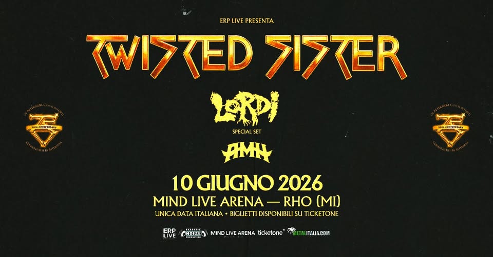 Evento Twisted Sister (50th Anniversary Show) Lordi (special set) AMH MIND Live Arena, Rho (Milano) Locandina Twisted Sister (50th Anniversary Show) Lordi (special set) AMH MIND Live Arena, Rho (Milano) - mercoledì 10 giugno ore 18:00 - 20:00