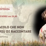 Uno spettacolo che non finiremo più di raccontare Potrebbe essere un'immagine raffigurante il seguente testo "F E S TIVA T TEATRI DELL'ESISTENZA VENERDÌ 28 NOVEMBRE ore 20.30 TEATRO DELL'ORTICA EVENTO CONCLUSIVO UNO SPETTACOLO CHE NON FINIREMO PIÙ DI RACCONTARE dedicato ad Anna Solaro con gli attori del Teatro dell'Ortica"
