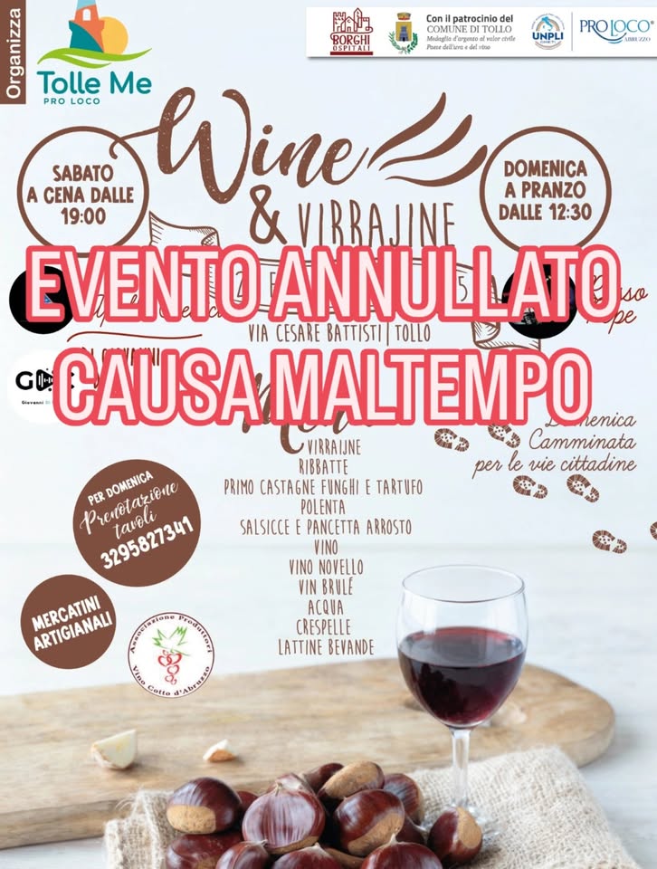 Wine & Virrajine Potrebbe essere un'immagine raffigurante vino e il seguente testo "BORGHI Con| patrocinio del COMUNEDITOLLO COMUNEDI ITOLLO ๒คยณรบกพาส้สงาร UNPLI SPNTe PROLOCO CMGNES DOMENICA A PRANZO DALLE 12:30 Cemenon Tolle PRO LOCO SABATO A CENA DALLE Me Wine 19:00 &VIRRAJINE 22 22E23 23 NOVEMBRE 2025 Apollo Credici VIA CESARE BATTISTI TOLLO GIỘC De Liovanni MeMu VIRRAIJNE Biarens KG Di Ciano ΜλΟταρσνи PER DOMENICA RIBBATTE PRIMO CASTAGNE FUNGHI E TARTUFO POL ENTA 3295827341 3295827341 tavoli SALSICCE VINO VINO NOVELLO VIN BRULE MERCATINI ARTIGIANALI ACQUA CRESPELLE LATTINE BEVANDE Rosso Pepe Domenica 春 Camminata per le vie cittadine"