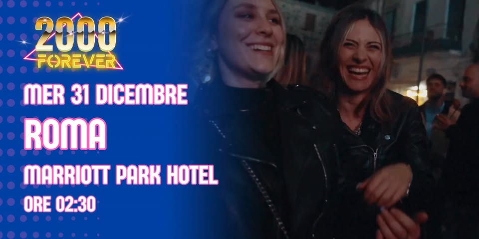 2000 FOREVER ® | Marriott Park Hotel @ Roma