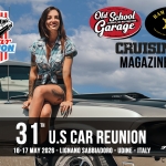 31° U.S. Car Reunion Official Potrebbe essere un'immagine raffigurante il seguente testo "Old School Garage sTeaRtIGS GLESSIC.CANNESTGARFIO9 CRUISIN' MAGAZINE visCar REUNION ייויי DIVER DIU ER עוי DIKER I P FE 31" 31"U.SC ΤΗ U.S CAR REUNION 16-17 MAY 2026 -LIGNANO SABBIADORO UDINE ITALY Freeentry Tree entry"