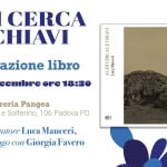 A CHI CERCA LE CHIAVI – presentazione libro A CHI CERCA LE CHIAVI – presentazione libro a Padova (PD) il 6 dicembre 2025