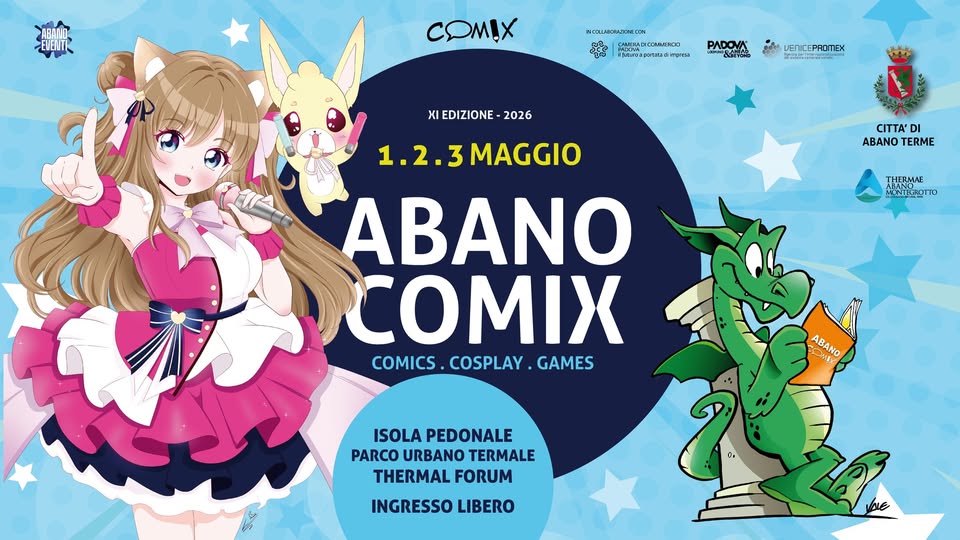 Evento Abano Comix 2026 Locandina Abano Comix 2026 - da venerdì 1 maggio - domenica 3 maggio 2026 ore 11:00 ore 18:00