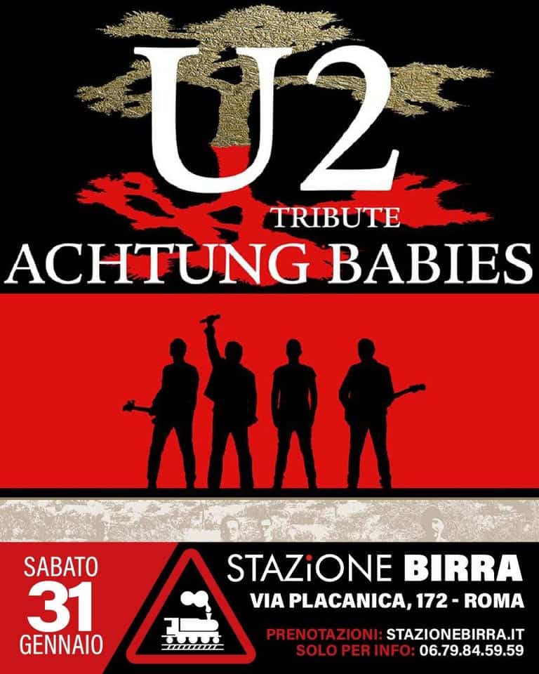 Evento Achtung Babies – U2 Locandina Achtung Babies – U2 - sabato 31 gennaio ore 21:00 - 23:00