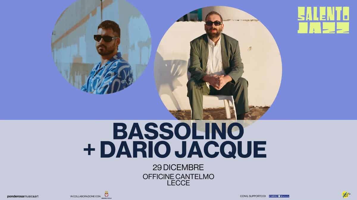 Evento Bassolino Dario Jacque Salento Jazz Locandina Bassolino Dario Jacque Salento Jazz - lunedì 29 dicembre ore 21:00 - 23:00