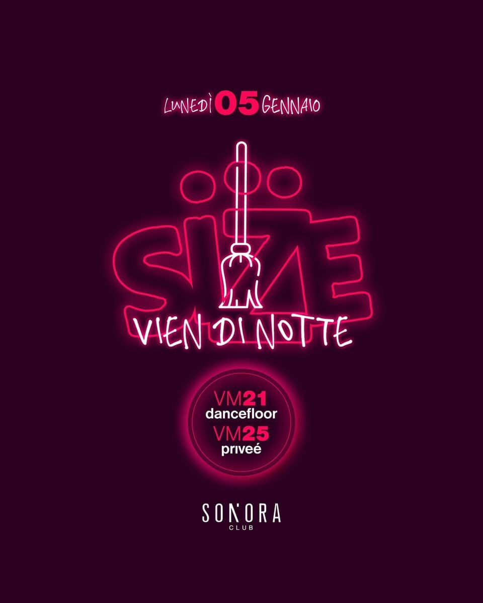 Befana Size Potrebbe essere un'illustrazione raffigurante il seguente testo "LUNEDİ 05 05GENNA1O GENNAIO oФo લહરે NOTTE VIENDINOT VM21 dancefloor VM25 priveé SONORA CLUB"