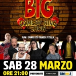 Big Comedy ring Show Big Comedy ring Show a Rosolina (RO) il 28 marzo 2026