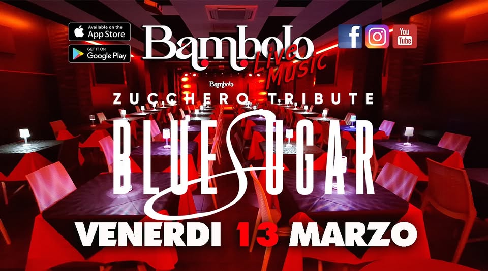 BLUESUGAR Tributo a Zucchero Potrebbe essere un'immagine raffigurante il seguente testo "You Tube Αν vailableont lab App Astre Avai Store GETITON ITON Google Play Bambolo MUSIC f Bumbnlo ZU ZU.C.CH T.R.IBUTE በዚባቶል BLLE VENERDI 13 MARZO"