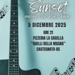 Bluesunset live@La Casella “Quelli della Masna”-BS Bluesunset live@La Casella “Quelli della Masna” – BS a Castegnato (BS) il 5 dicembre 2025