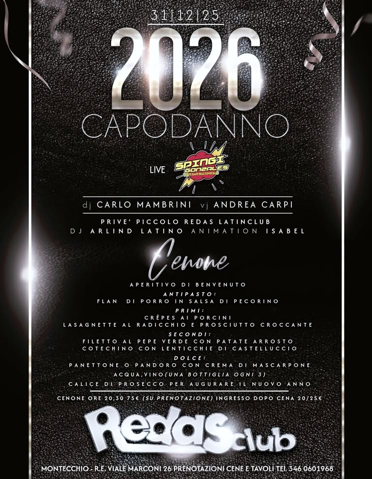 Evento Capodanno Redas Live con Spingi Gonzales & Dj Carlo Mambrini & Andrea Carpi Locandina Capodanno Redas Live con Spingi Gonzales & Dj Carlo Mambrini & Andrea Carpi - mercoledì 31 dicembre ore 21:00 - 23:00