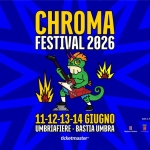 Chroma Festival 2026 Potrebbe essere un contenuto grafico raffigurante il seguente testo "CHROMA FESTIVAL 2026 11-12-13-14 GIUGNO UMBRIAFIERE- BASTIA UMBRA ticketmaster"