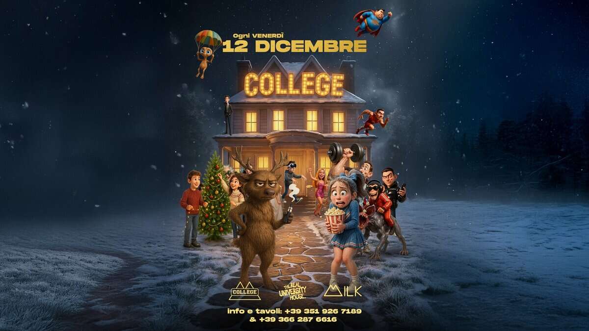 COLLEGE PARTY TORINO @MILK! Il Venerdì Universitario! 12/12! Reggaeton & Commercial! Potrebbe essere un'immagine raffigurante il seguente testo "ogni VENERDI 12 DICEMBRE COLLEGE Aл COLLEGE TEREAL UNSUNUSE. MILK info tavoli: Infoetavoli:+393549267189 +39 351 926 7189 &+393662876616 B +39 366 287 6616"