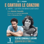 E cantava le canzoni | L’arte è la vita di Rino Gaetano E cantava le canzoni L’arte è la vita di Rino Gaetano a Acquaviva delle Fonti (BA) il 1 febbraio 2026