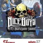 I Nice Boys Guns ‘n’ Roses Tribute Band al Fame Club Torino I Nice Boys Guns ‘n’ Roses Tribute Band al Fame Club Torino a Torino (TO) il 27 dicembre 2025