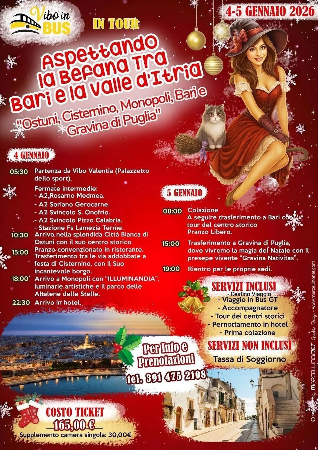 Evento In Tour aspettando la Befana tra Bari e la Valle d’itria Locandina In Tour aspettando la Befana tra Bari e la Valle d’itria - da domenica 4 gennaio ore 05:00 a lunedì 5 gennaio 2026 ore 22:00