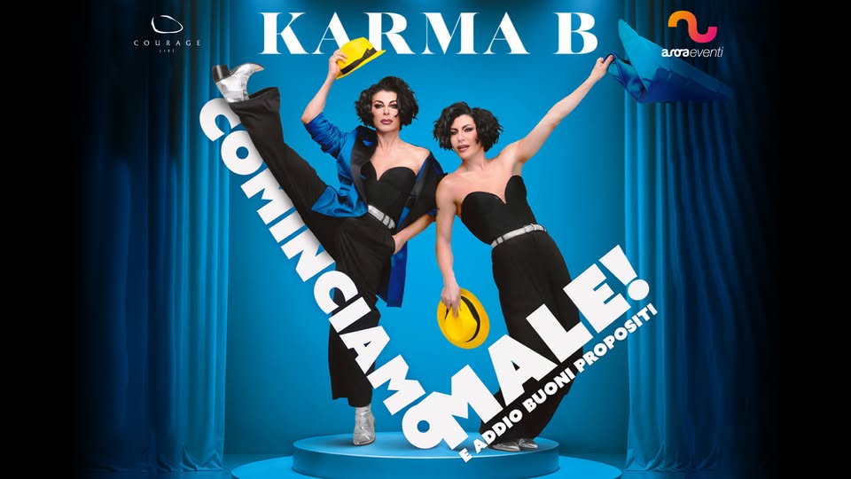 Evento Karma B “Cominciamo Male – E Addio Buoni Propositi” AncheCinema – Bari Locandina Karma B “Cominciamo Male – E Addio Buoni Propositi” AncheCinema – Bari - sabato 11 aprile ore 21:00 - 23:00