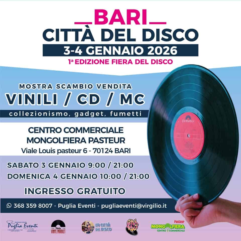 📀 LA CITTA DEL DISCO 📀 💢BARI (BA) 3-4 GENNAIO 2026 ✍️PRESSO: MONGOLFIERA PASTEUR Potrebbe essere un'immagine raffigurante il seguente testo "BARI. CITTÀ DEL DISCO 3-4 GENNAIO 2026 1a EDIZIONE FIERA DEL DISCO MOSTRA SCAMBIO VENDITA VINILI / CD / MC collezionismo, gadget, fumetti Dolvdor CENTRO COMMERCIALE MONGOLFIERA PASTEUR Viale Louis pasteur 6. 5-70124 BARI SABATO 3 GENNAIO 9:00 / 21:00 DOMENICA 4 GENNAIO 10:00 / 21:00 INGRESSO GRATUITO 368359 368 359 8007 Puglia Eventi pugliaeventi@virgilio.it 1所社 Eventi سا LMHPNET ΑΩTTй 2は海... Pasteur MONG MONGLFIERA LFIERA CENTRO COMMERCIALE"