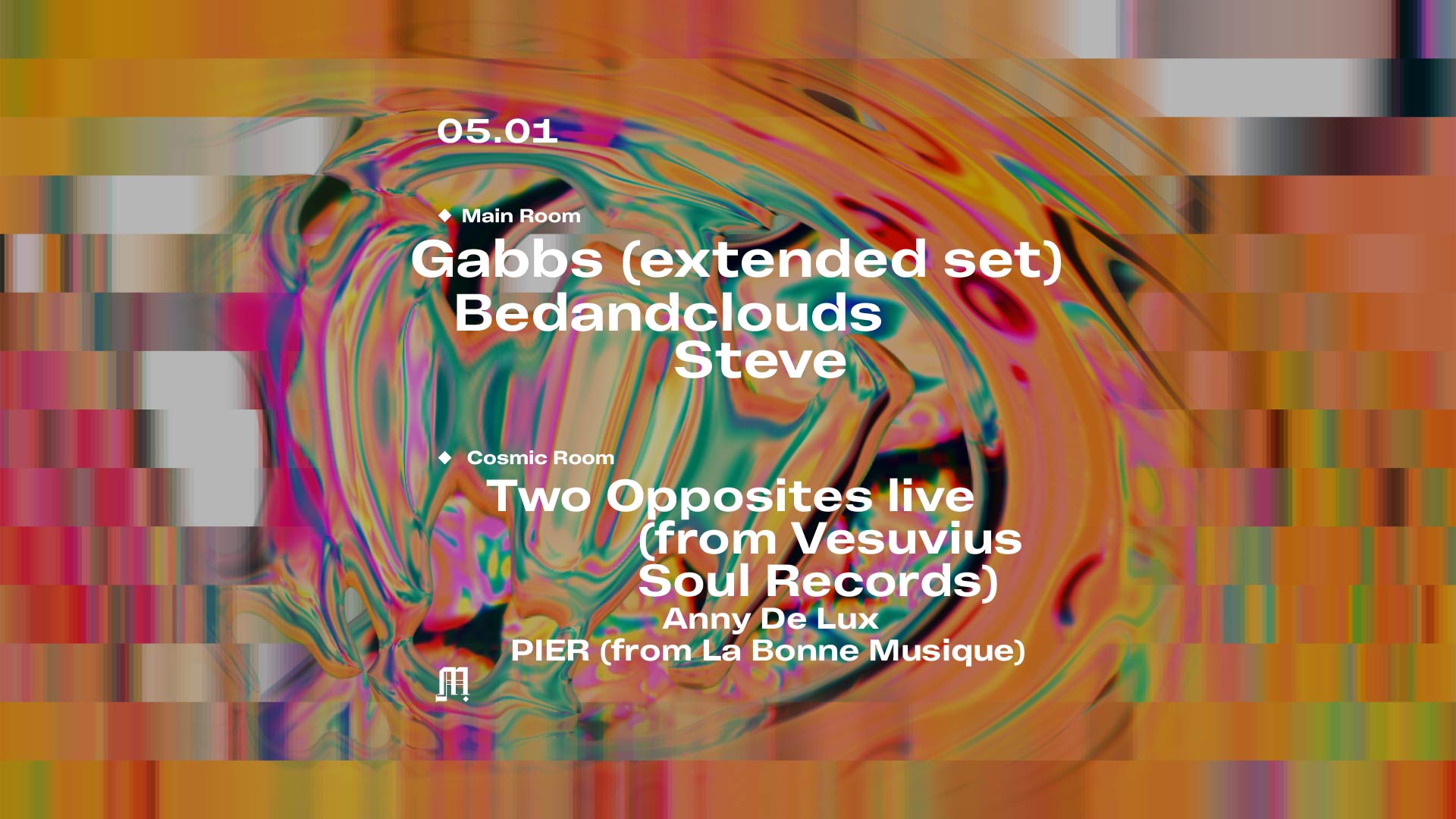 MAGIC CLUB w/ GABBS (extended set) Potrebbe essere un'immagine raffigurante il seguente testo "05.01 Main Room Gabbs (extended @xterded set) Bedandclouds Steve Cosmic Room Two Opposites live (from Vesuvius Soul Records) Anny De Lux PIER (from La Bonne Musique) ጠ ADYE"