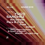 MAGIC NYE w/ YUGO SANCHEZ Magic Nye W – Yugo Sanchez a Veggiano (PD) il 31 dicembre 2025