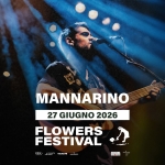 MANNARINO / FLOWERS FESTIVAL Potrebbe essere un'immagine raffigurante testo