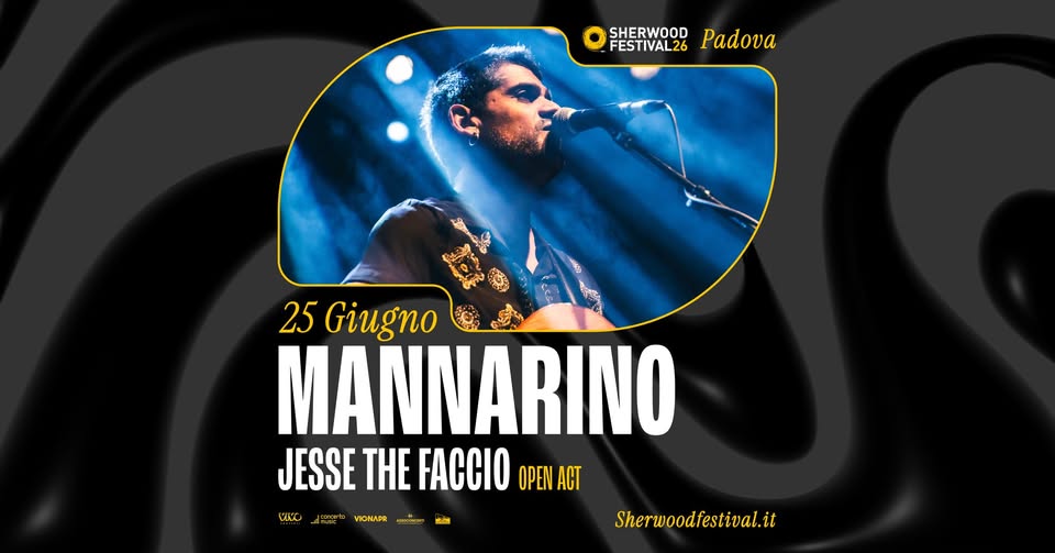 Evento MANNARINO – “Tour 2026” 25 Giugno 2026 Sherwood Festival, Padova Locandina MANNARINO – “Tour 2026” 25 Giugno 2026 Sherwood Festival, Padova - giovedì 25 giugno ore 20:45 - 22:45